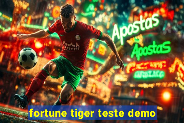 fortune tiger teste demo